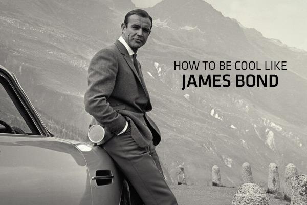 how to be cool - the next bond