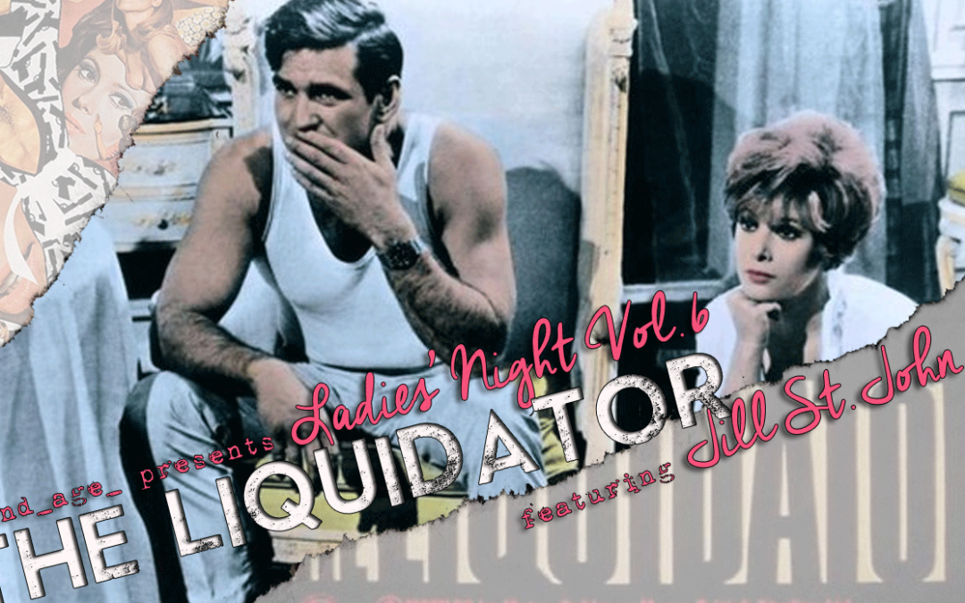 Ladies’ Night Vol. 6: Jill St. John in The Liquidator