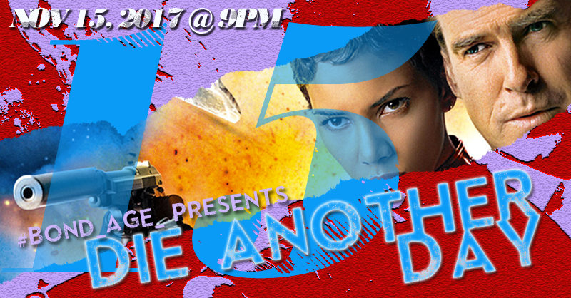 Die Another Day 15th Anniversary Live Tweet